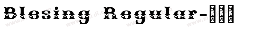 Blesing Regular字体转换 Blesing Regular字体转换